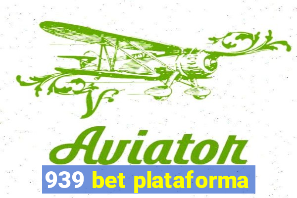 939 bet plataforma